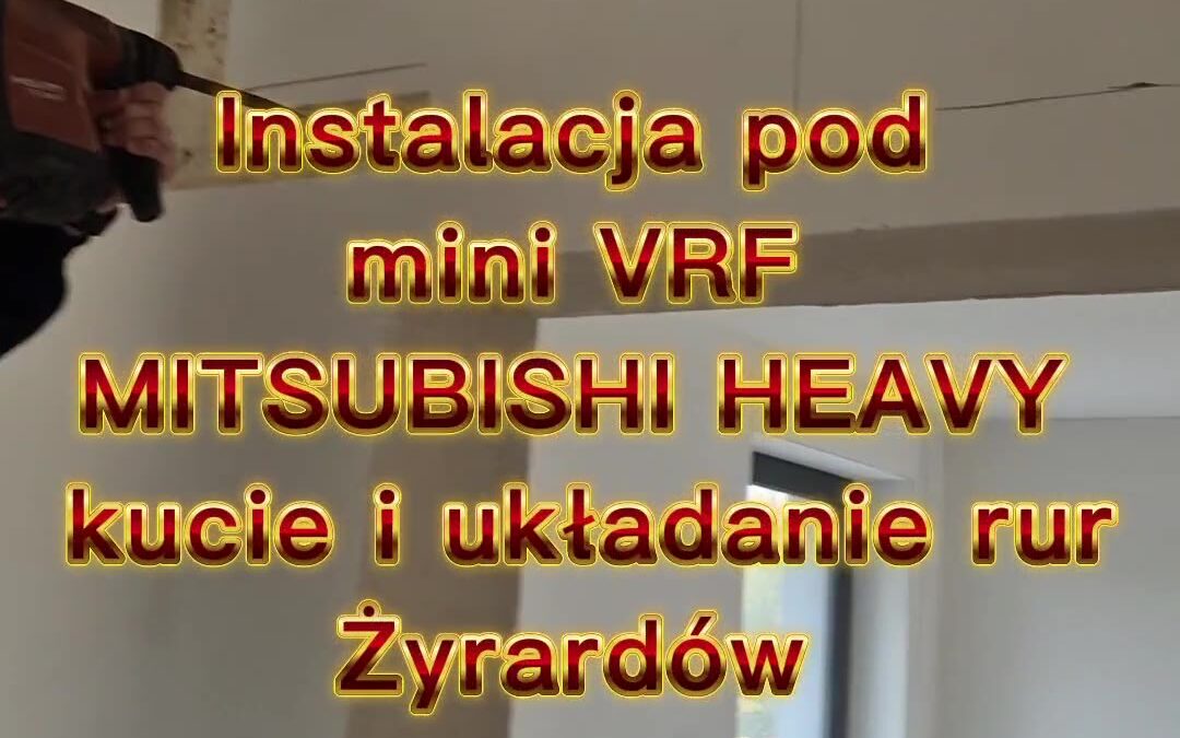 Kucie bruzd pod instalację mini VRF Mitsubishi Heavy w domu jednorodzinnym w Żyrardowie – Klima-Premium
